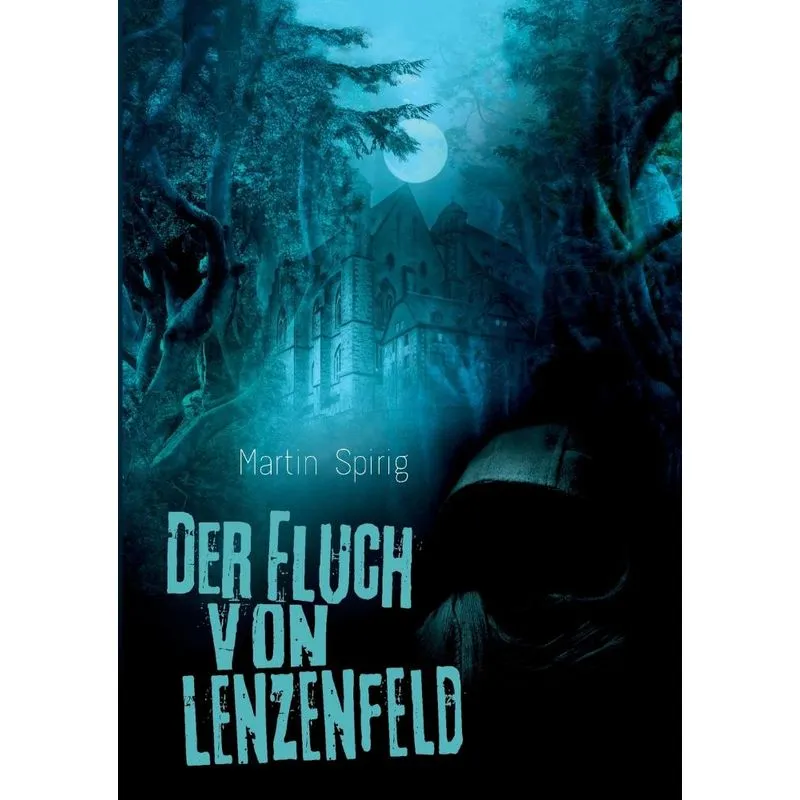 Der Fluch Von Lenzenfeld