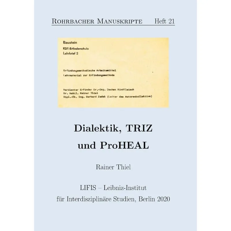 Dialektik, TRIZ und ProHEAL