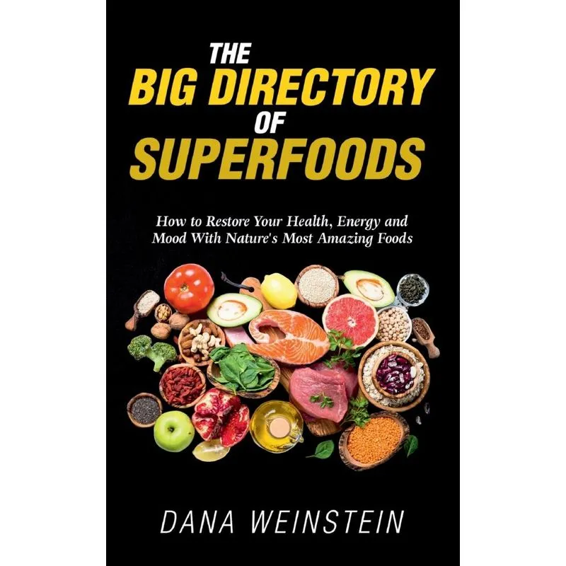 The Big Directory of Superfoods