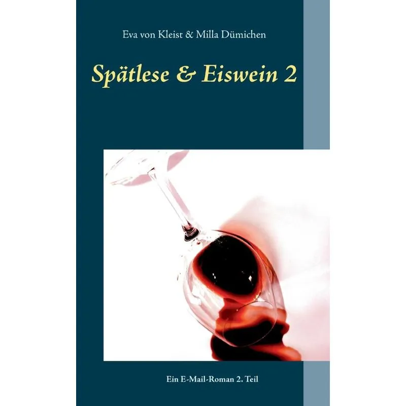 Spätlese & Eiswein 2