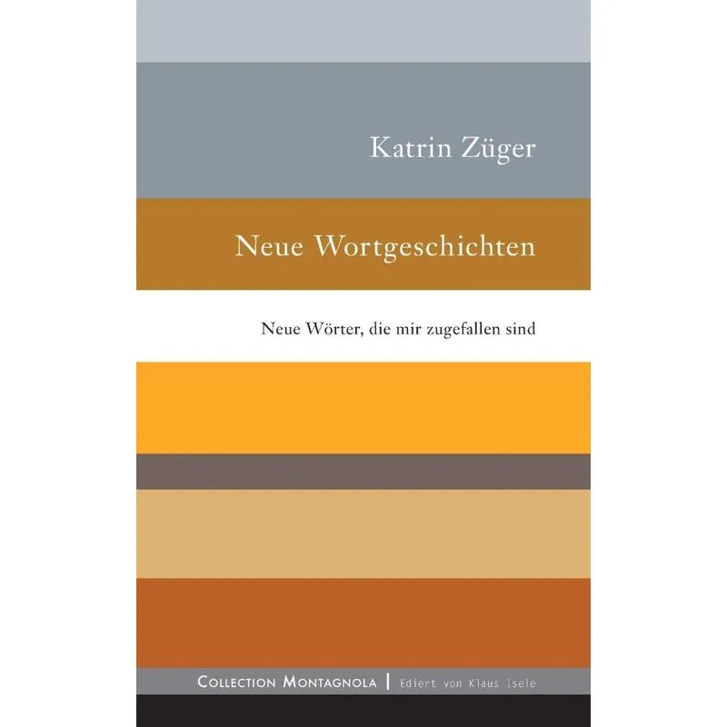 Neue Wortgeschichten