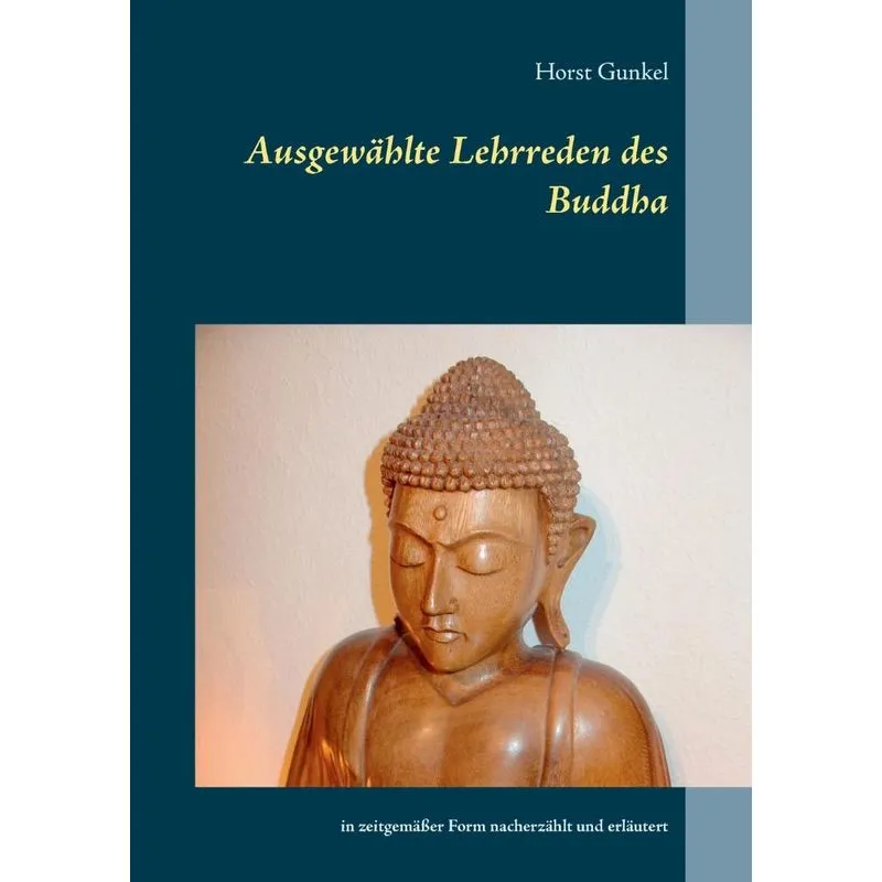 Ausgewählte Lehrreden des Buddha