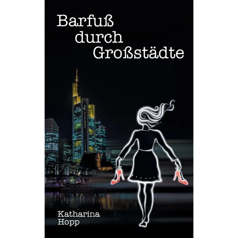 Barfuß durch Großstädte