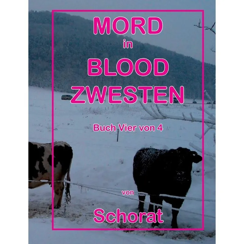 Mord in Blood Zwesten