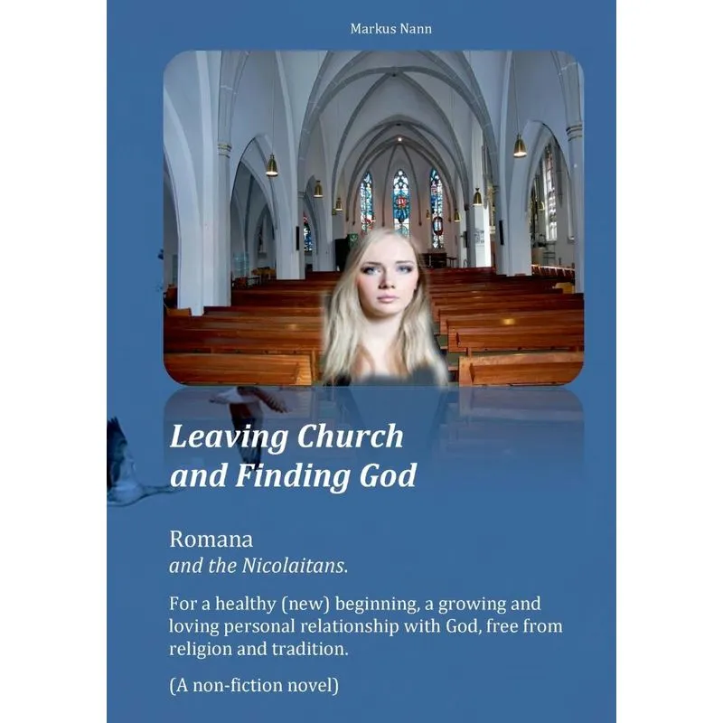 Leaving Church and Finding God