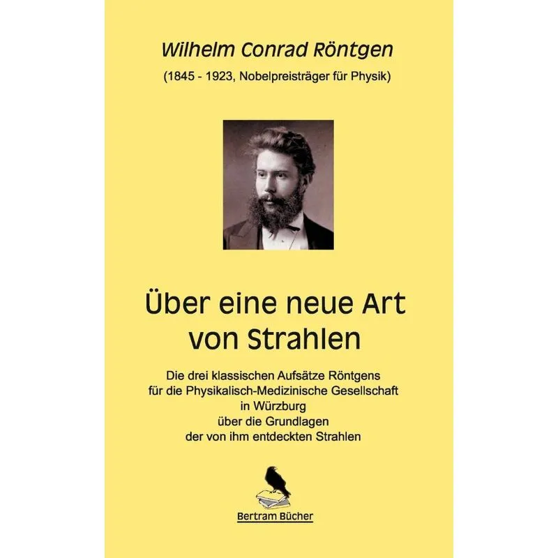 Über eine neue Art von Strahlen