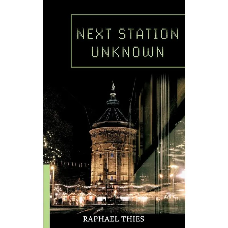 Next Station Unknown