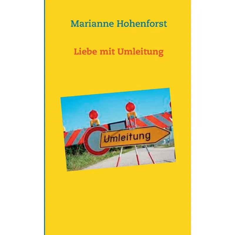 Liebe mit Umleitung