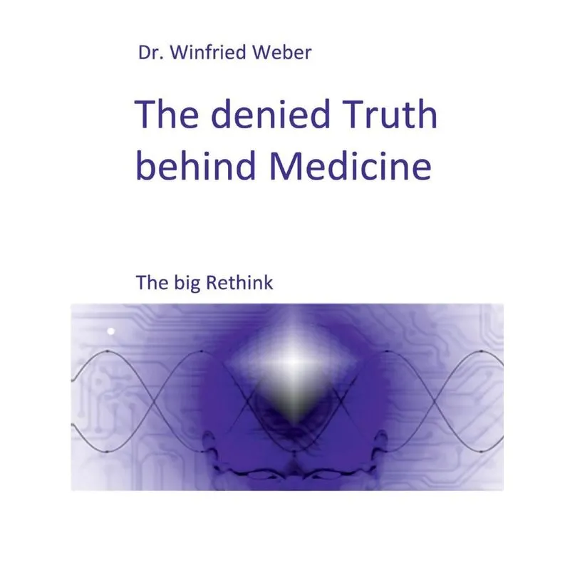 The denied Truth behind Medicine