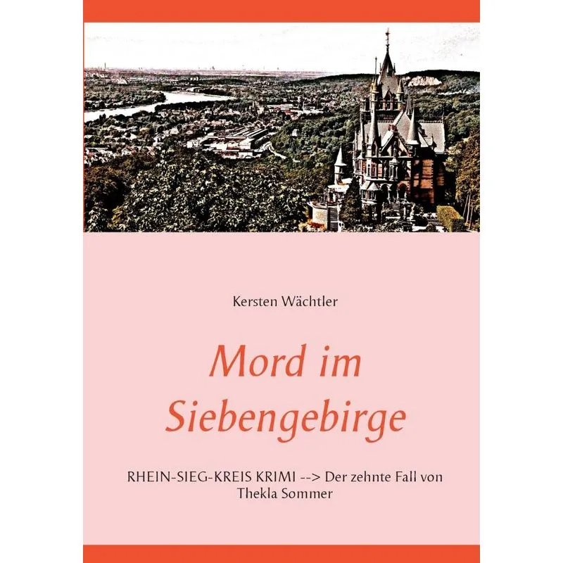 Mord im Siebengebirge