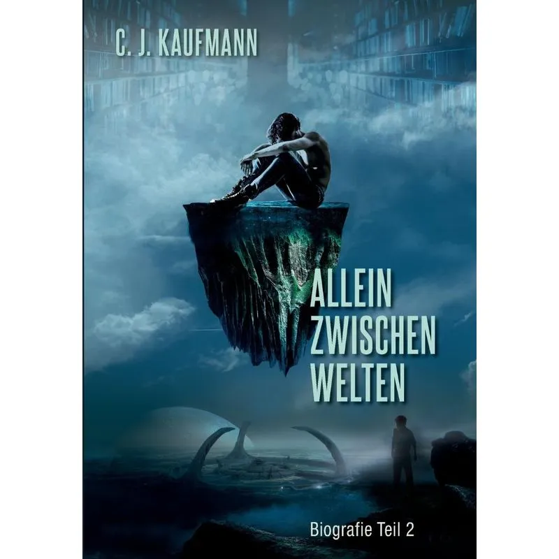 Allein Zwischen Welten