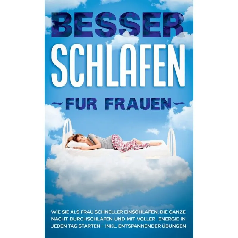 Besser schlafen für Frauen