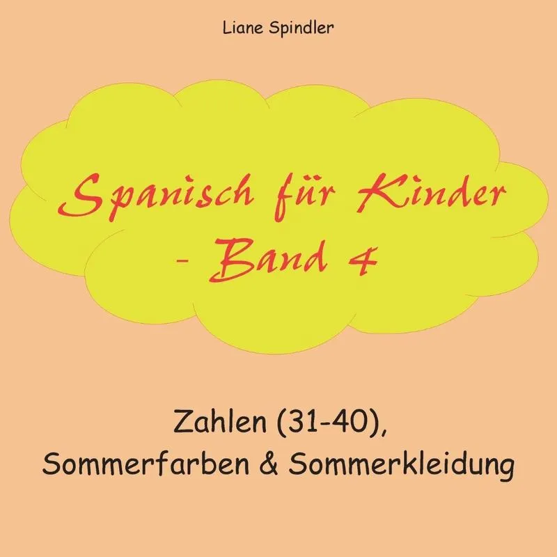 Spanisch für Kinder - Band 4