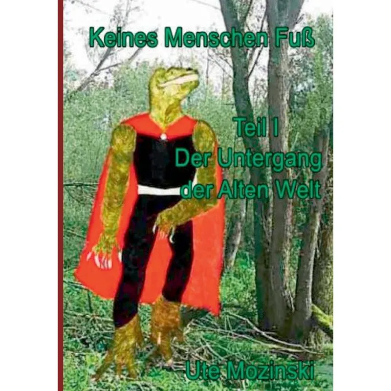 Keines Menschen Fuß