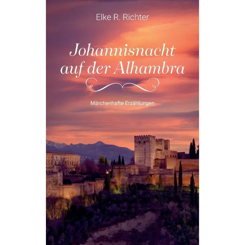 Johannisnacht auf der Alhambra