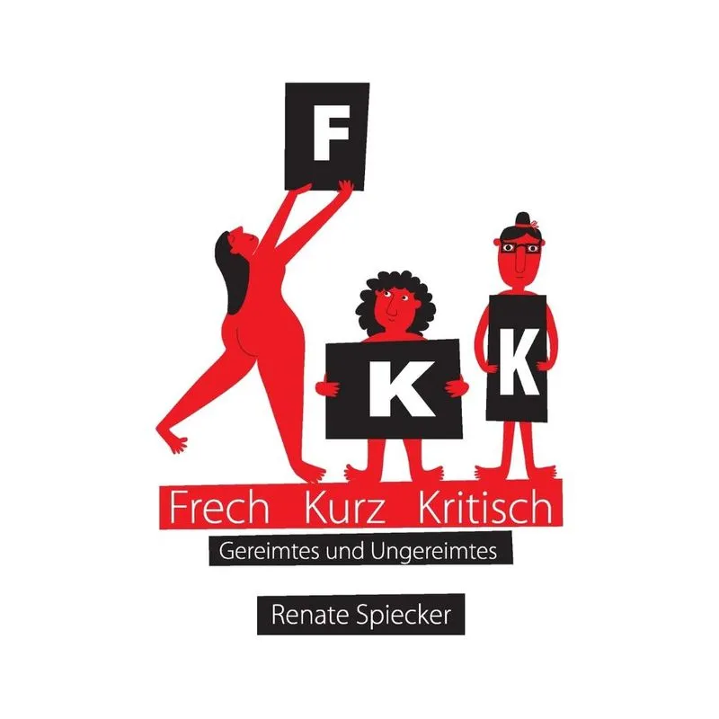 FKK - Frech Kurz Kritisch