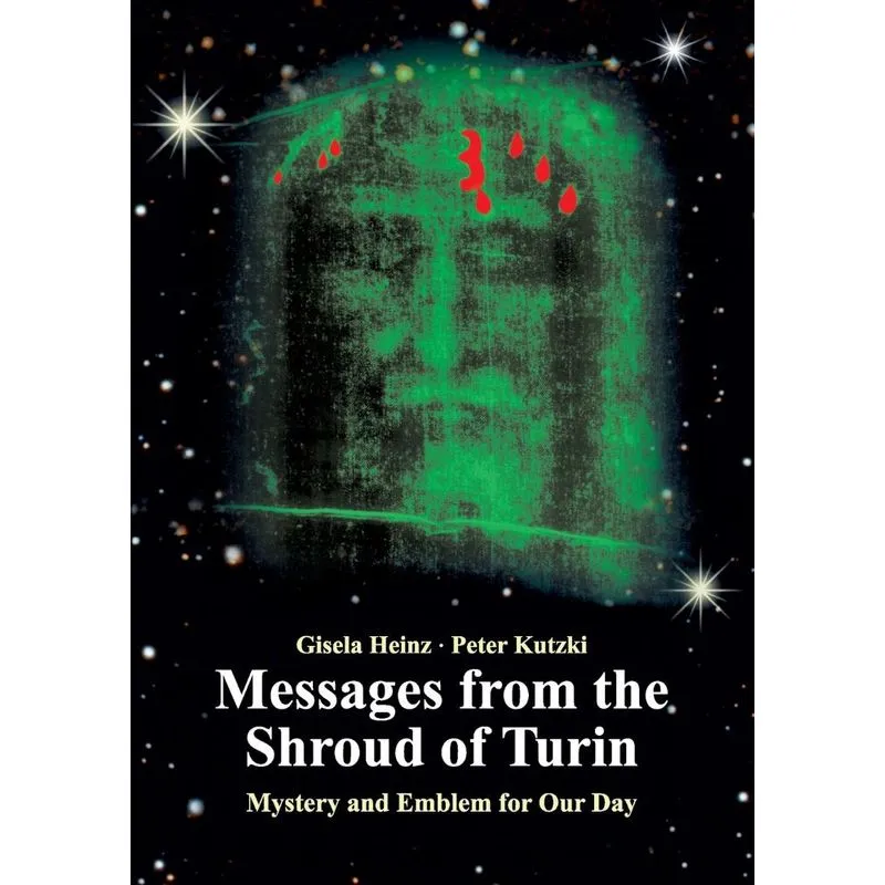Messages from the Shroud of Turin