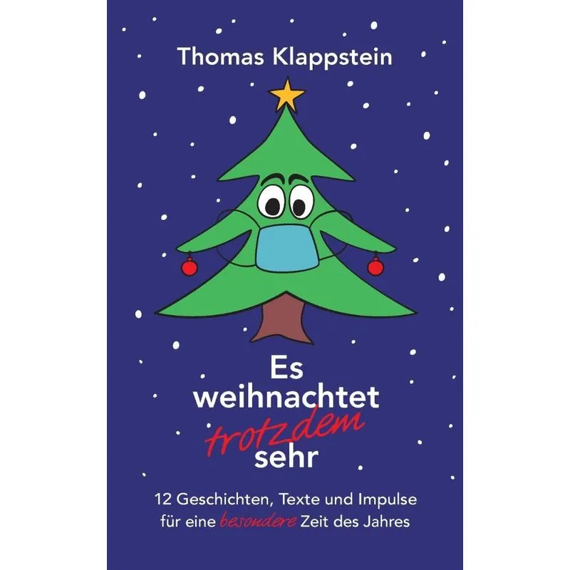 Es weihnachtet trotzdem sehr