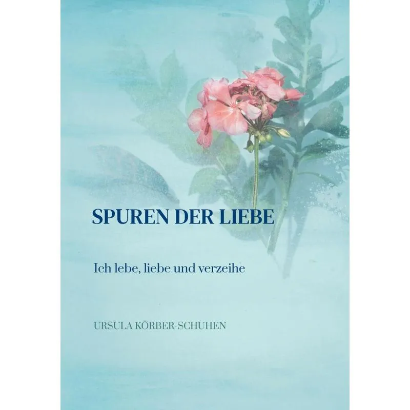 Spuren Der Liebe