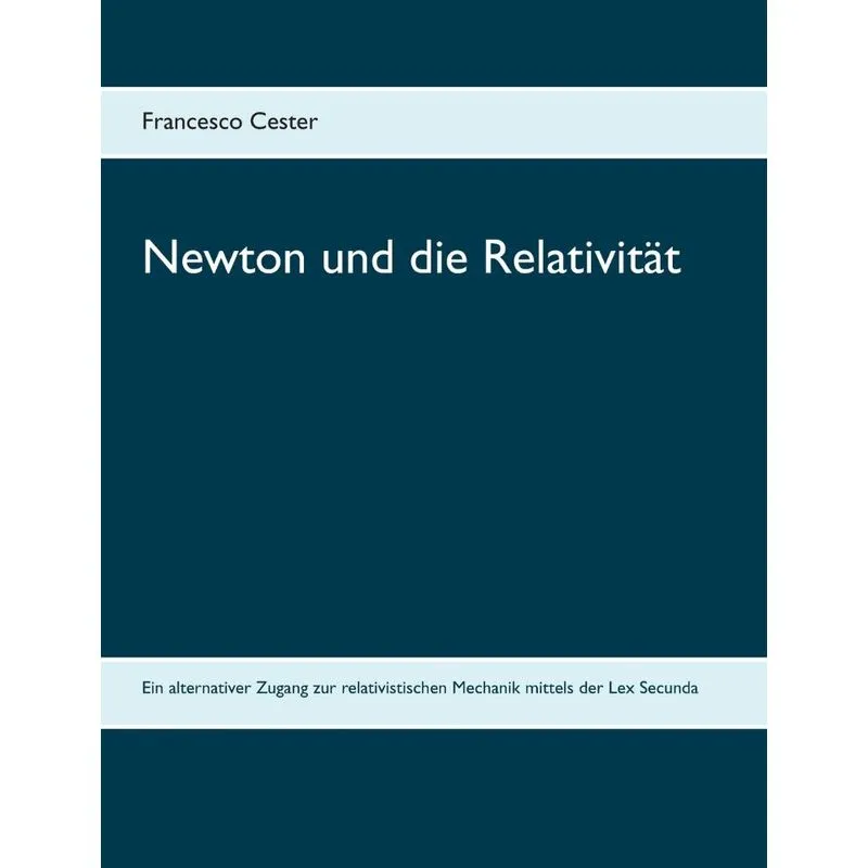 Newton und die Relativität