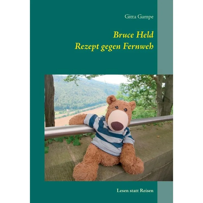 Bruce Held Rezept gegen Fernweh
