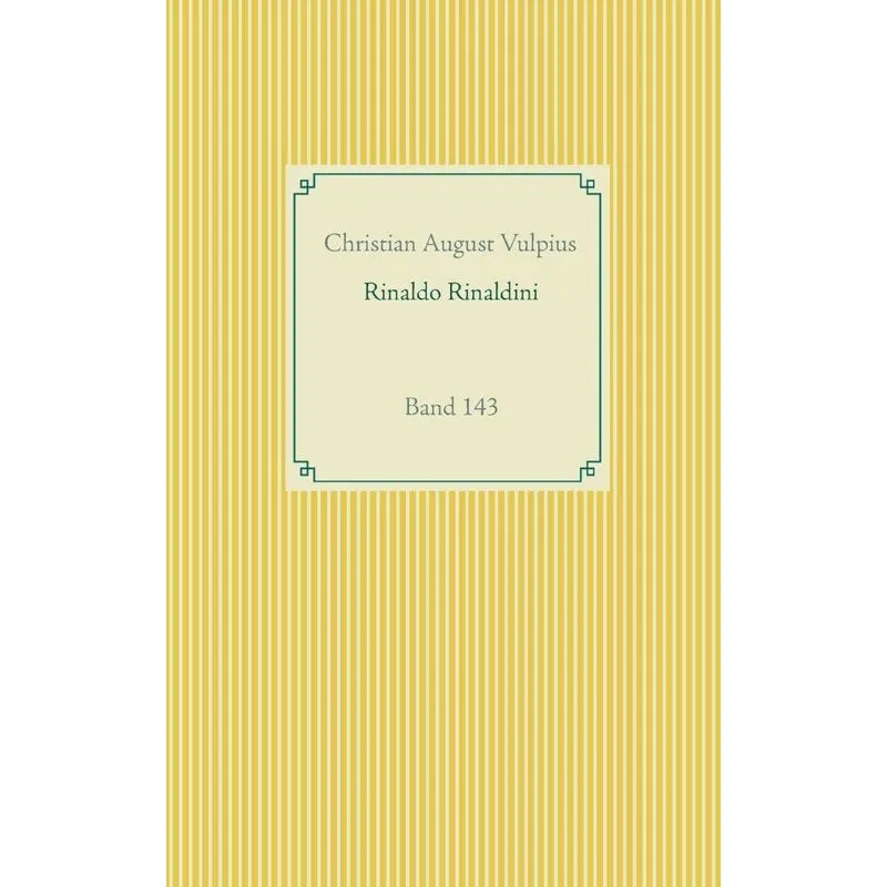 Rinaldo Rinaldini der Räuberhauptmann