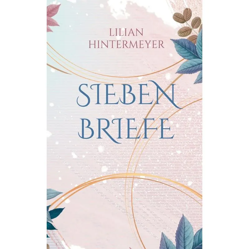 Sieben Briefe