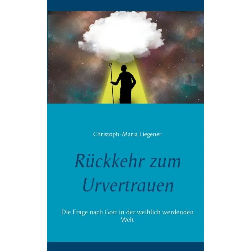Rückkehr zum Urvertrauen