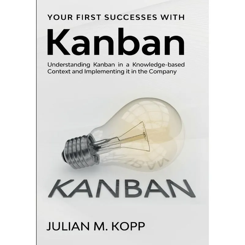 Your First Successes with Kanban