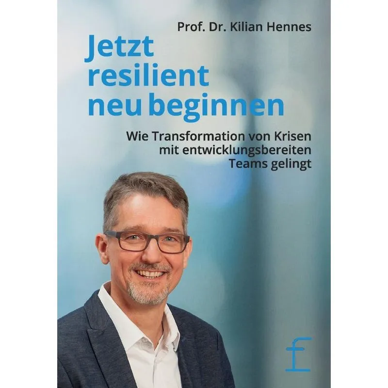 Jetzt resilient neu beginnen