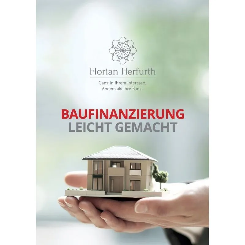 Baufinanzierung leicht gemacht