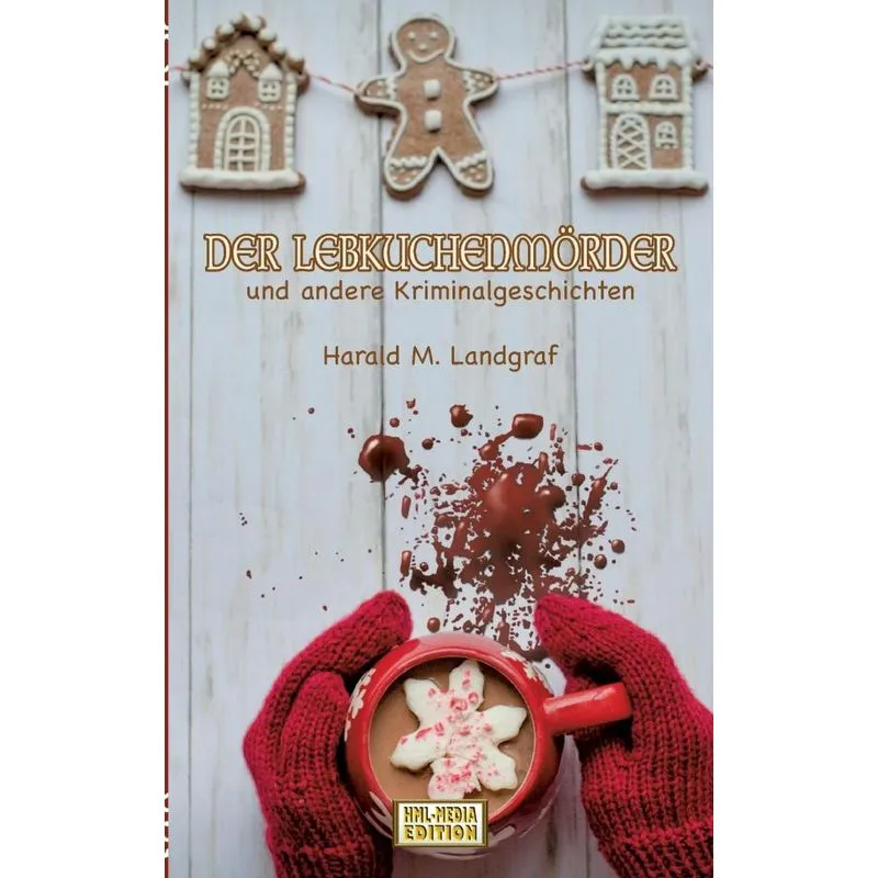 Der Lebkuchenmörder
