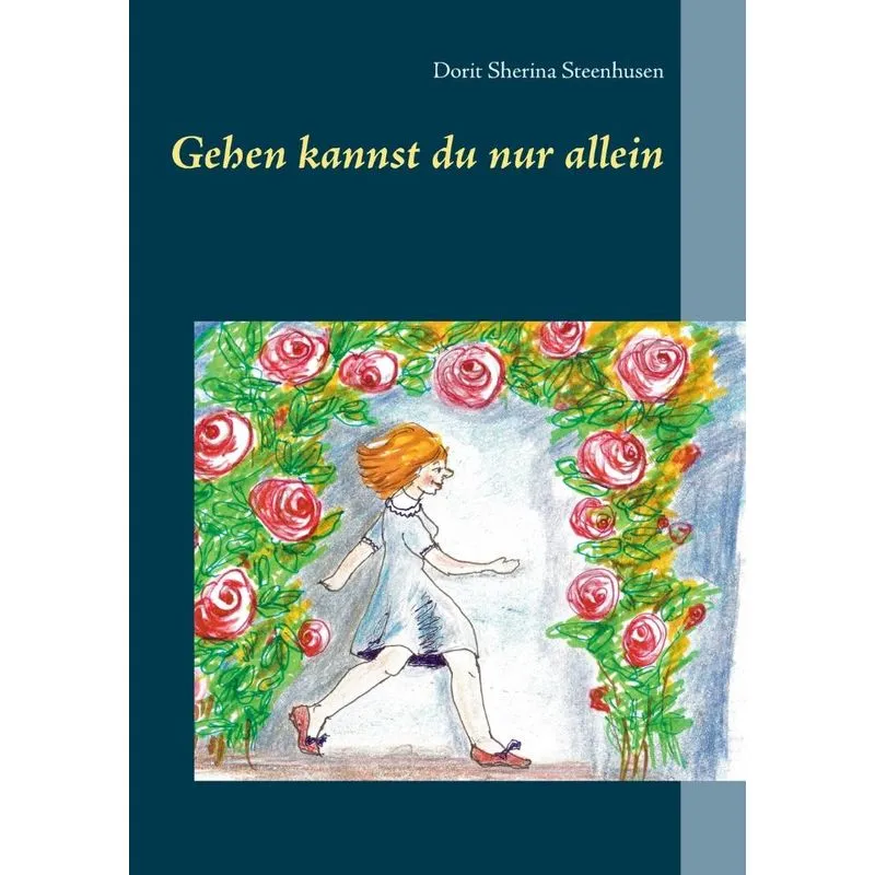 Gehen kannst du nur allein