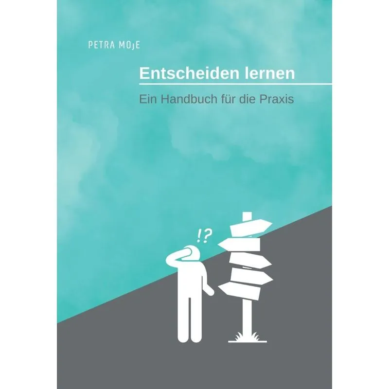 Entscheiden lernen