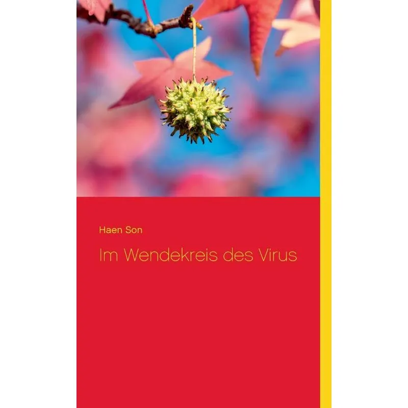 Im Wendekreis des Virus
