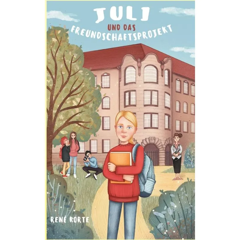Juli und das Freundschaftsprojekt