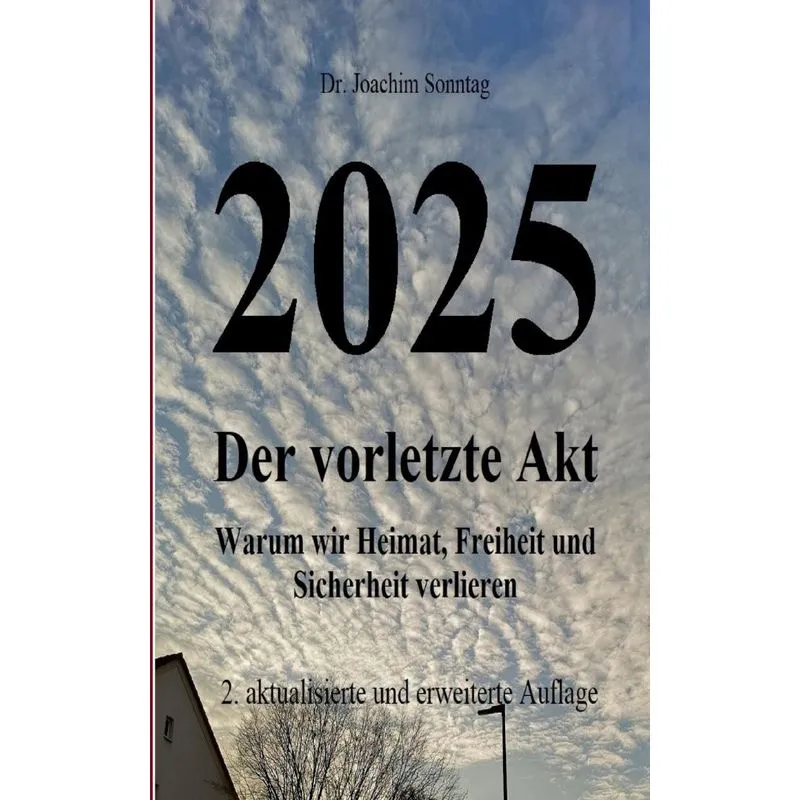 2025 - Der vorletzte Akt