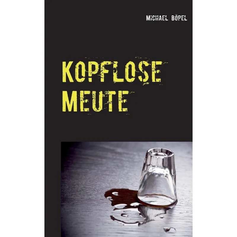 Kopflose Meute