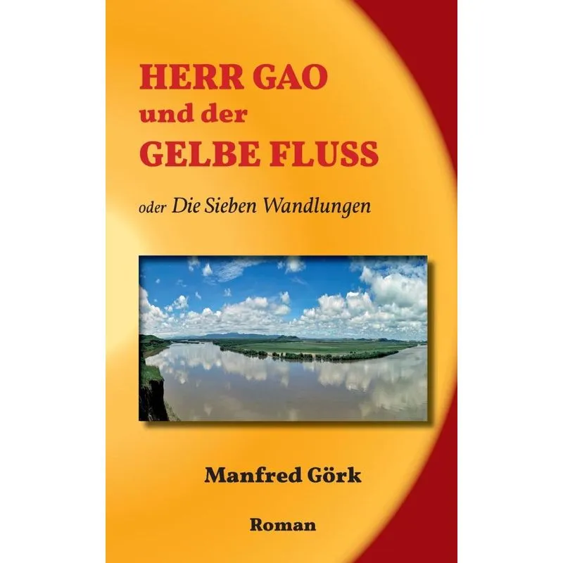 Herr Gao und der Gelbe Fluss