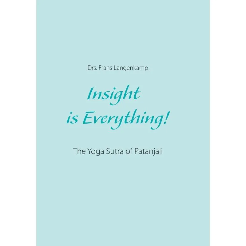 Insight is Everything!
