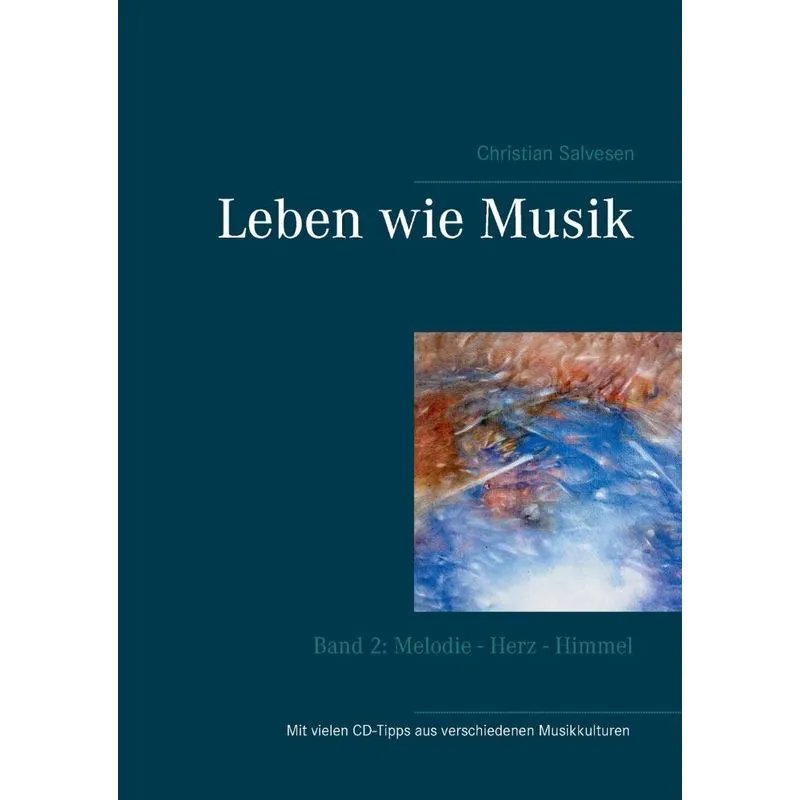 Leben wie Musik