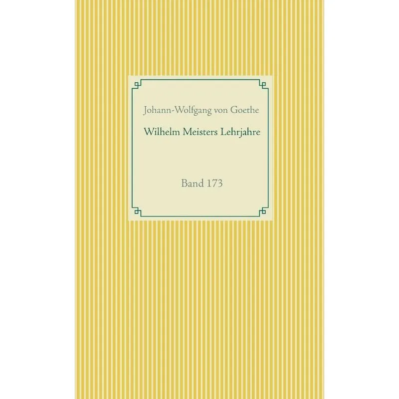 Wilhelm Meisters Lehrjahre