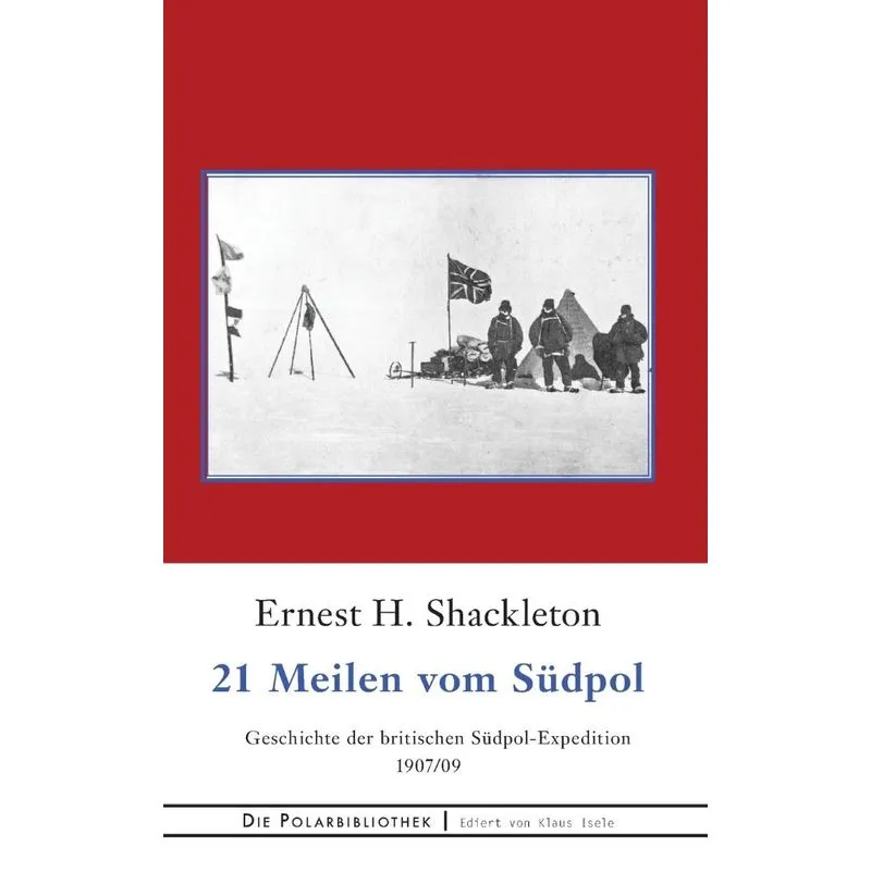 21 Meilen vom Südpol