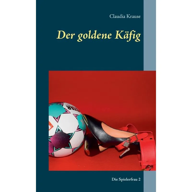 Der goldene Käfig