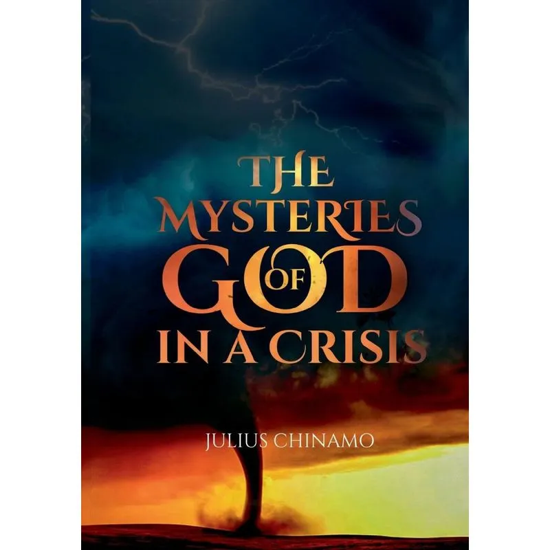 The Mysteries Of God In A Crisis