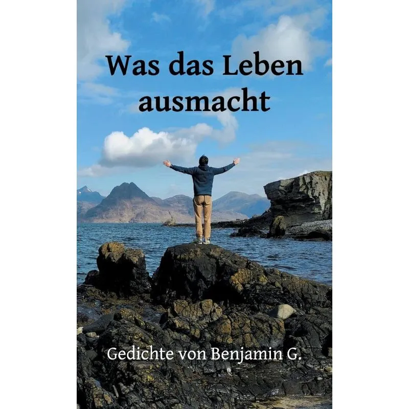 Was das Leben ausmacht