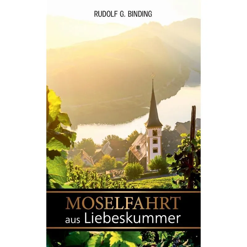 Moselfahrt aus Liebeskummer