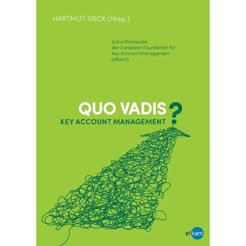 Quo vadis Key Account Management?