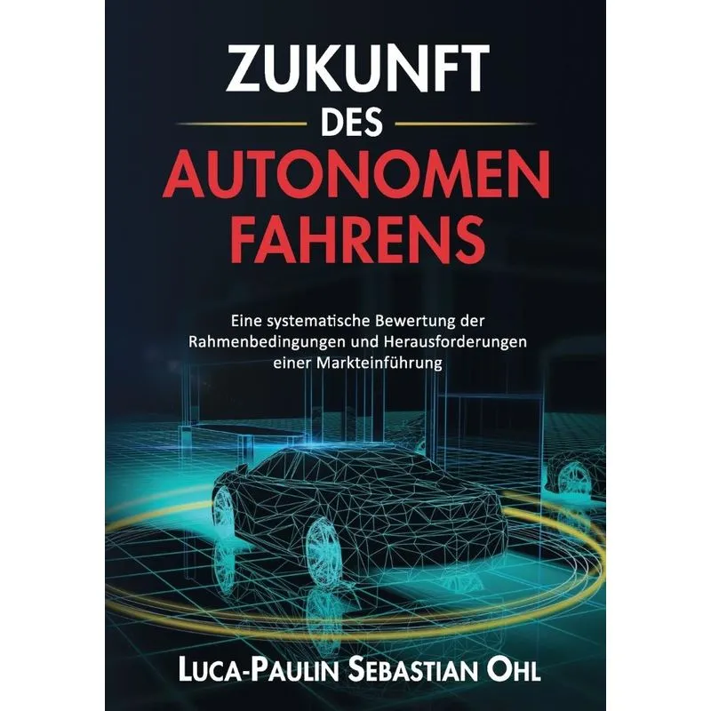 Zukunft des autonomen Fahrens