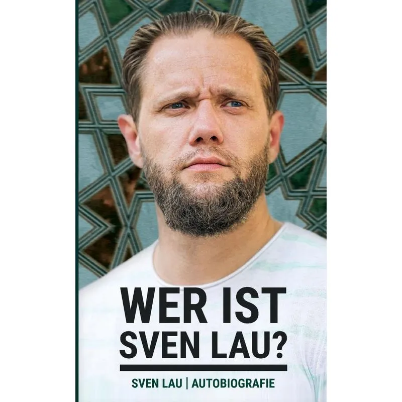 Wer ist Sven Lau?